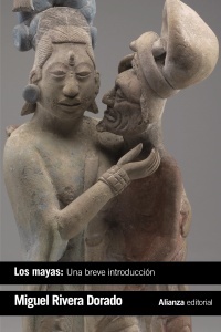 Los mayas: una breve introducción - Rivera Dorado Miguel - Alianza Editorial - 9788491812234