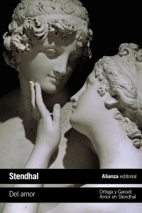 Del amor/ amor en stendhal - Stendhal - Alianza Editorial - 9788491811954