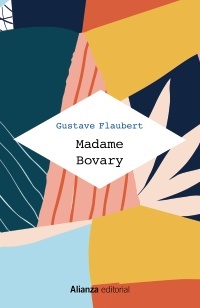 Madame bovary - Flaubert Gustave - Alianza Editorial - 9788491814917