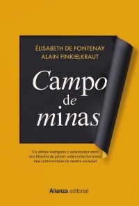 Campo de minas - Finkielkraut Alain De Fontenay Elisabeth - Alianza Editorial - 9788491813682