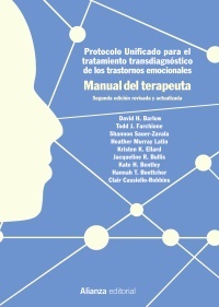 Protocolo unificado para el tratamiento transdiagnóstico de los trastornos emocionales. Manual del te
