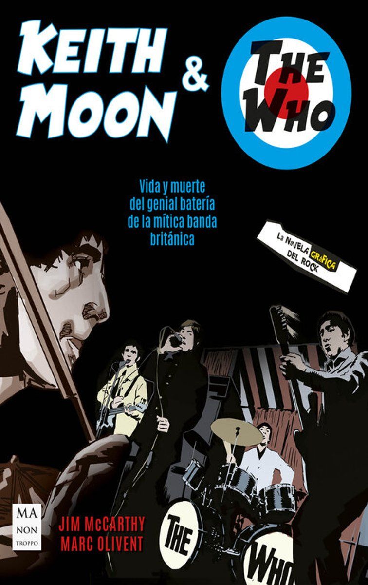 Keith moon & the who - Mccarthy Jim - Ma non troppo - 9788412081206