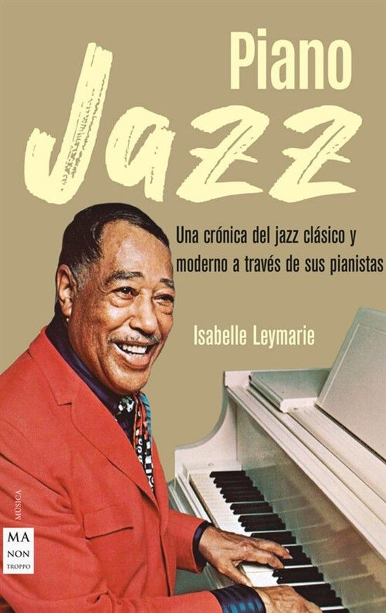 Piano jazz - Leymarie Isabelle - Ma non troppo - 9788412081244