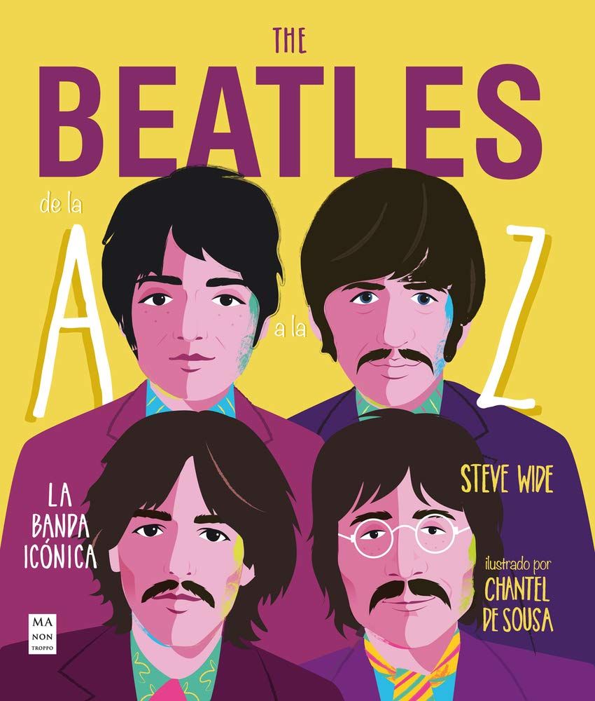 The beatles de la a a la z - Wide Steve - Ma non troppo - 9788412136647