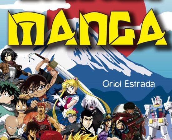 Cultura manga - Estrada Oriol - Ma non troppo - 9788412231151