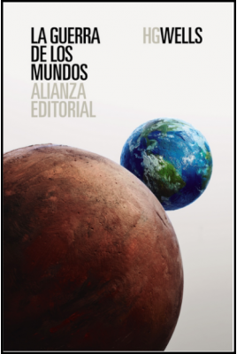 La guerra de los mundos - Wells H.G. - Alianza Editorial - 9788413621395