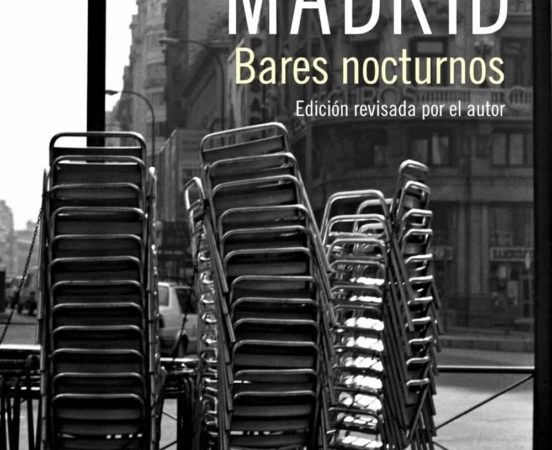 Bares nocturnos - Madrid Juan - Alianza Editorial - 9788413621449