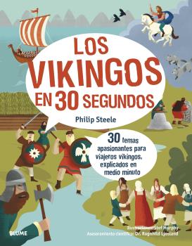 Los vikingos en 30 segundos - Steele Philip - Blume - 9788418459580