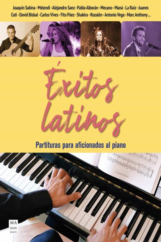 Éxitos latinos. Partituras para aficionados al piano - Fernandez Perez Miguel Angel - Ma non troppo - 9788418703041
