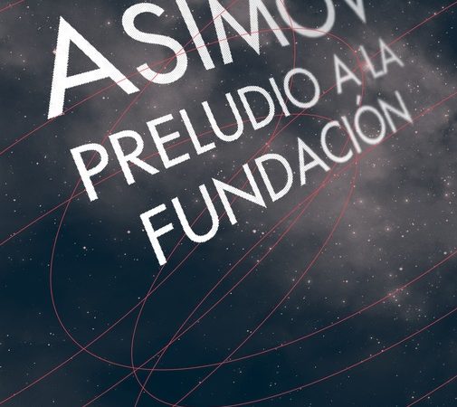 Preludio a la fundación (db) - Asimov Isaac - Debols!llo - 9786073127738