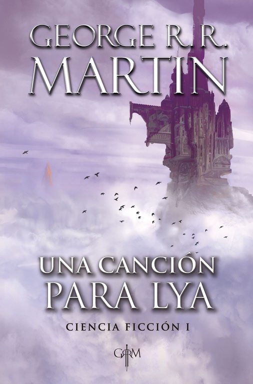 Una canción para Lya. Ciencia ficción I - Martin George R.R. - Plaza Janes - 9786073159746