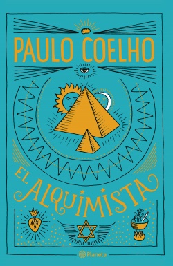 El alquimista - Paulo Coelho - Editorial Planeta - 9786123192952