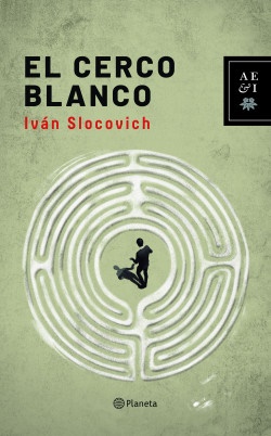 El cerco blanco - Iván Slocovich - Editorial Planeta - 9786123194116