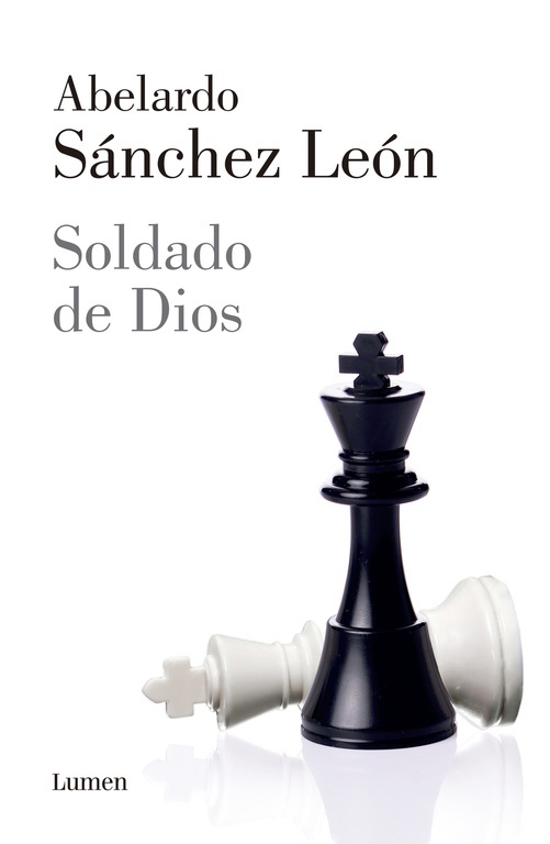 Soldado de dios - Abelardo Sanchez Leon - Lumen - 9786124270147