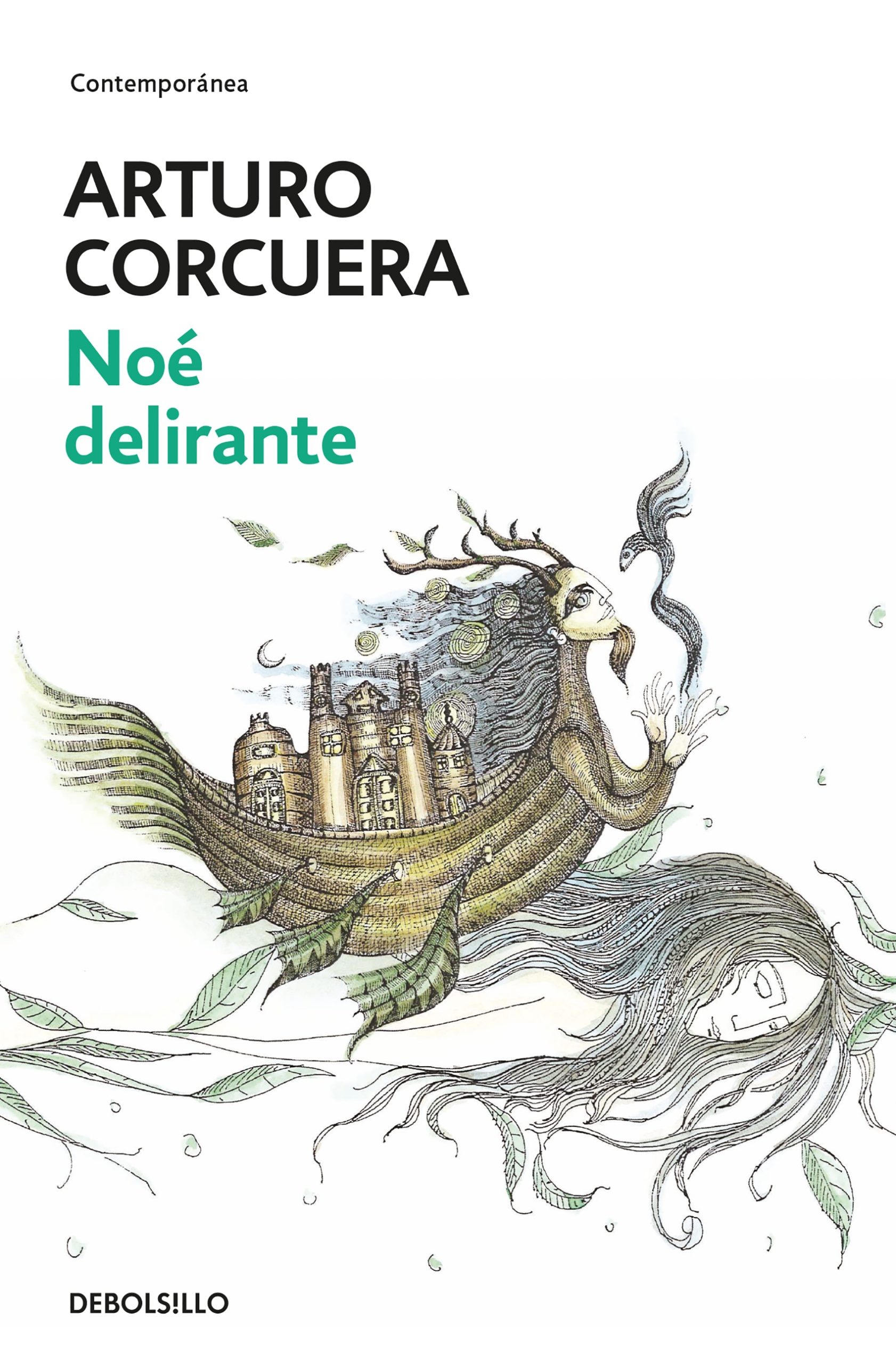 Noe delirante (db) - Corcuera Arturo - Debols!llo - 9786124346316