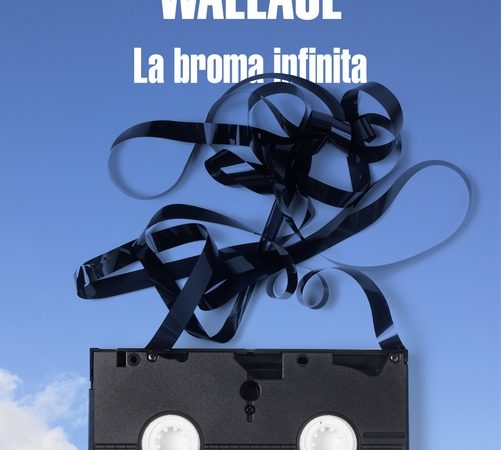 La broma infinita - Foster Wallace David - Literatura Random House - 9788439732020