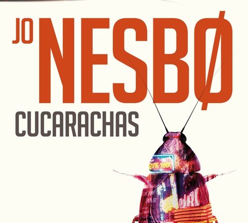 Cucarachas (harry hole 2) - Nesbø Jo - Debols!llo - 9788466333788
