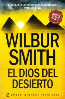 El dios del desierto - Wilbur Smith - Emecé - 9789500436816