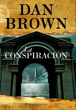 La conspiración - Dan Brown - Editorial Planeta - 9789584261878