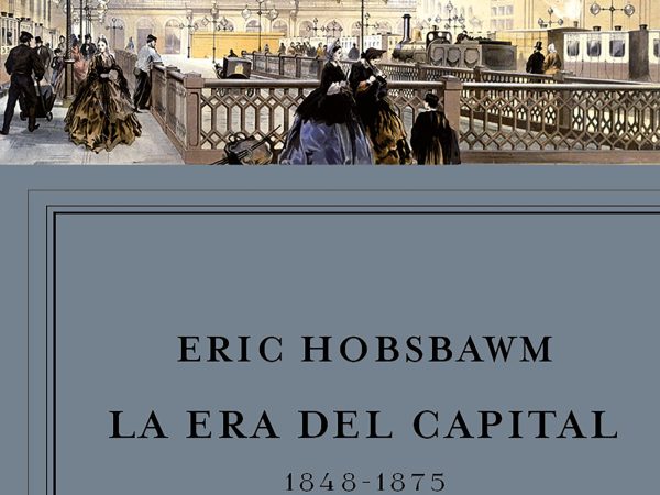 La era del capital 1948 - 1875 - Eric Hobsbawm - Booket - 9786077478140