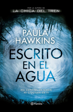 Escrito en el agua - Paula Hawkins - Editorial Planeta - 9786123191580