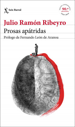 Prosas apátridas (ed. conmemorativa) - Julio Ramón Ribeyro Zuñiga - Seix Barral - 9786124379352