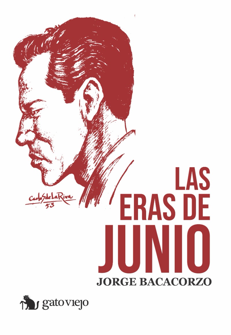 Las eras de Junio - Bacacorzo Jorge - Gato viejo Producciones - 9786124433559