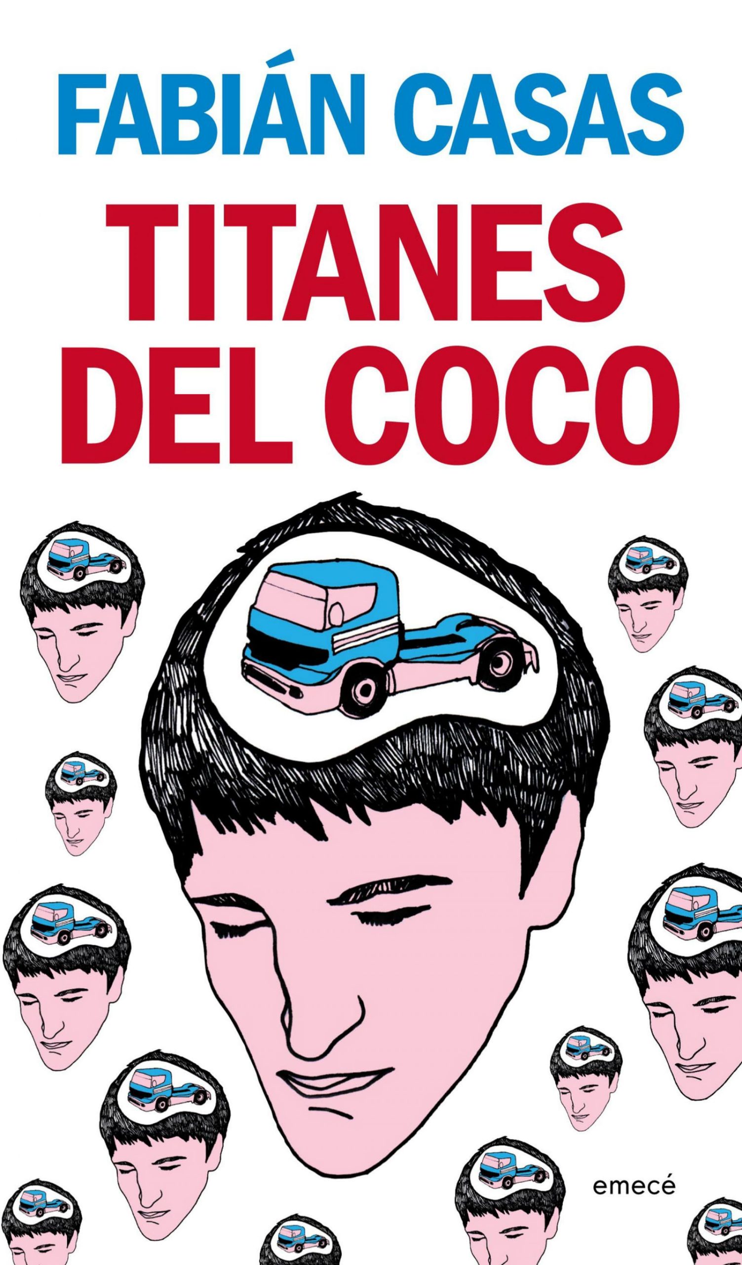 Titanes del coco - Fabián Casas - Emecé - 9786124516429