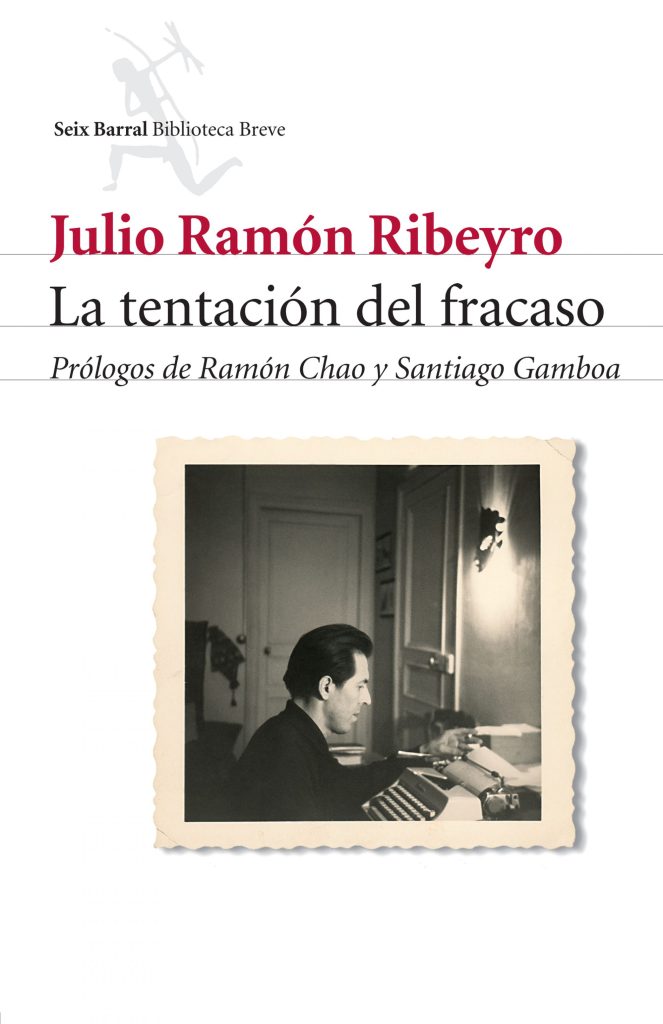 La tentación del fracaso - Julio Ramón Ribeyro Zuñiga - Seix Barral - 9786124578793