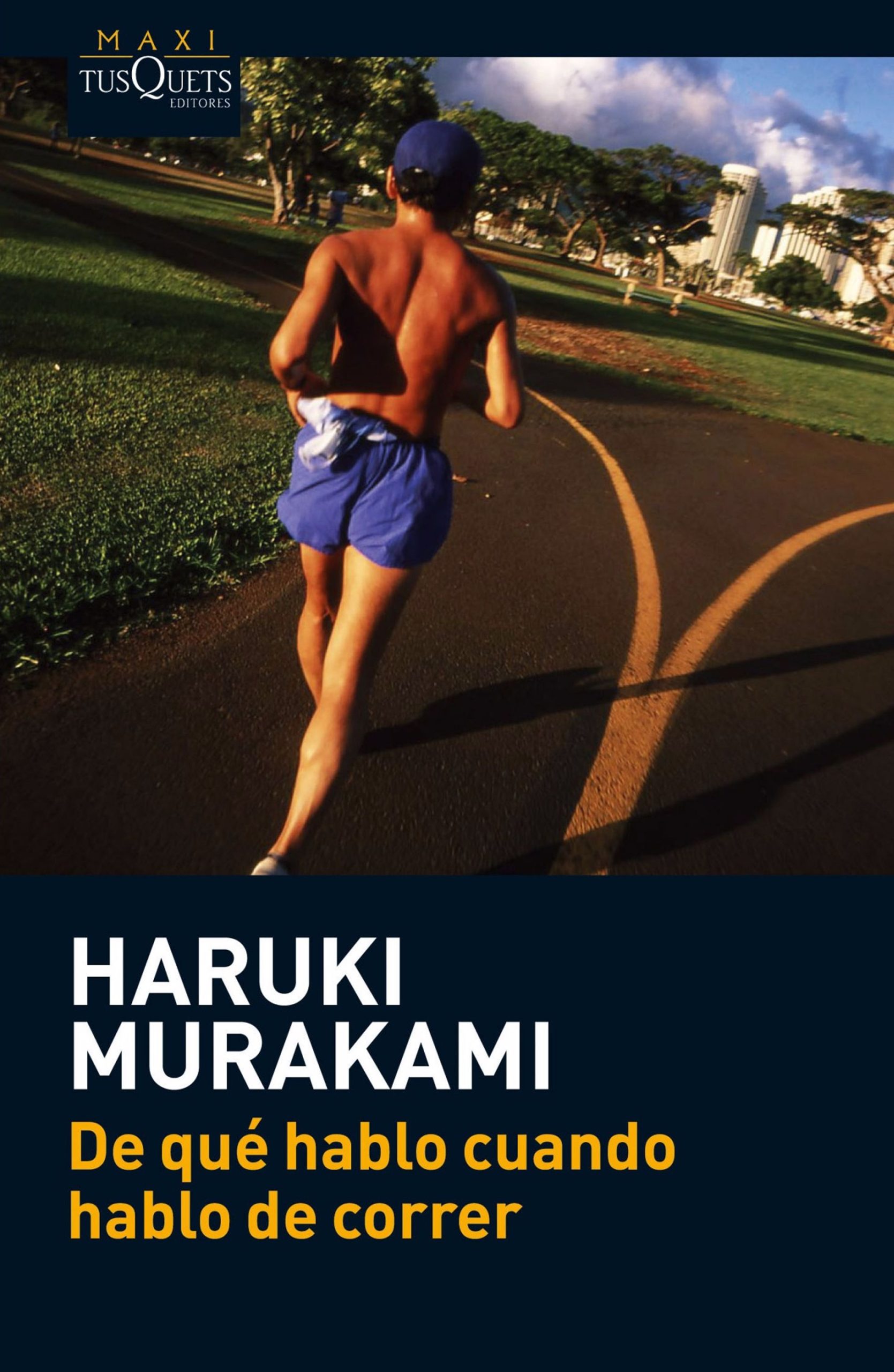 De qué hablo cuando hablo de correr - Haruki Murakami - Tusquets - 9786124753053