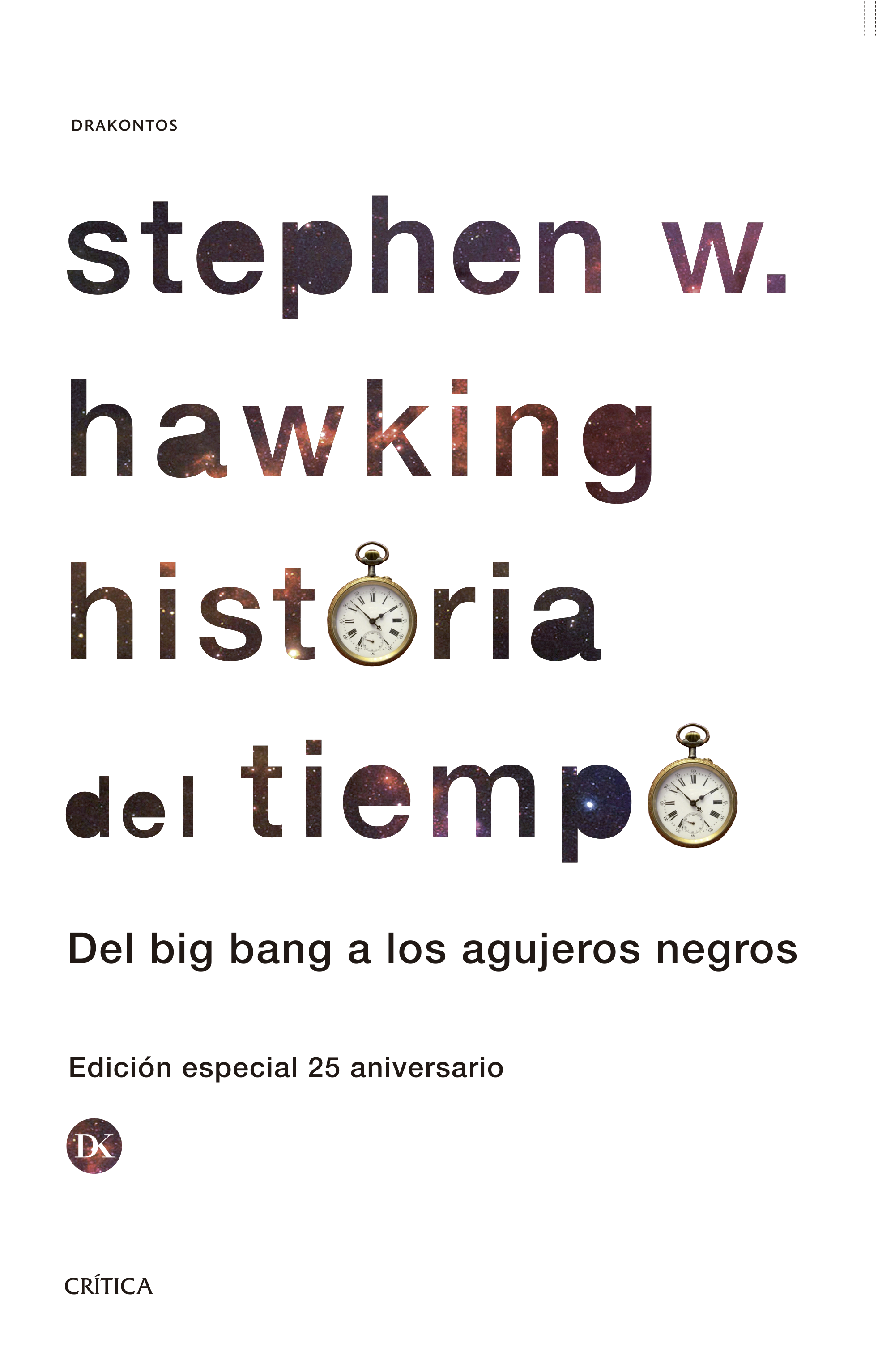 Historia del tiempo - Stephen W. Hawking - Crítica - 9786124753206