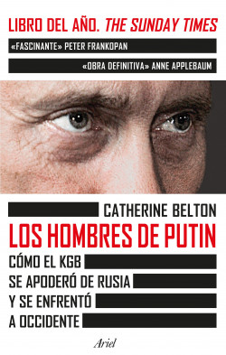 Los hombres de Putin - Belton Catherine - Ariel - 9786280003320