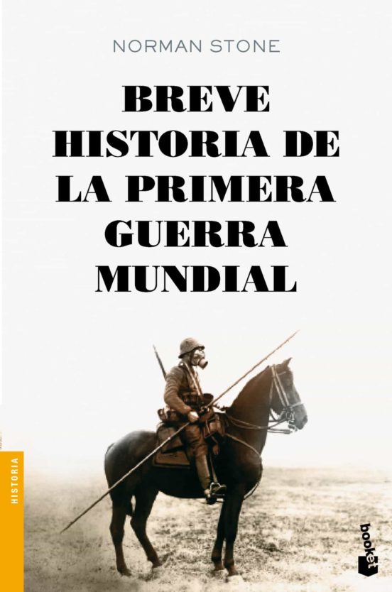 Breve historia de la primera guerra mundial - Norman Stone - Paidós - 9788408128496