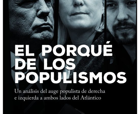 El porqué de los populismos - José Luis Villacañas - Deusto - 9788423427406