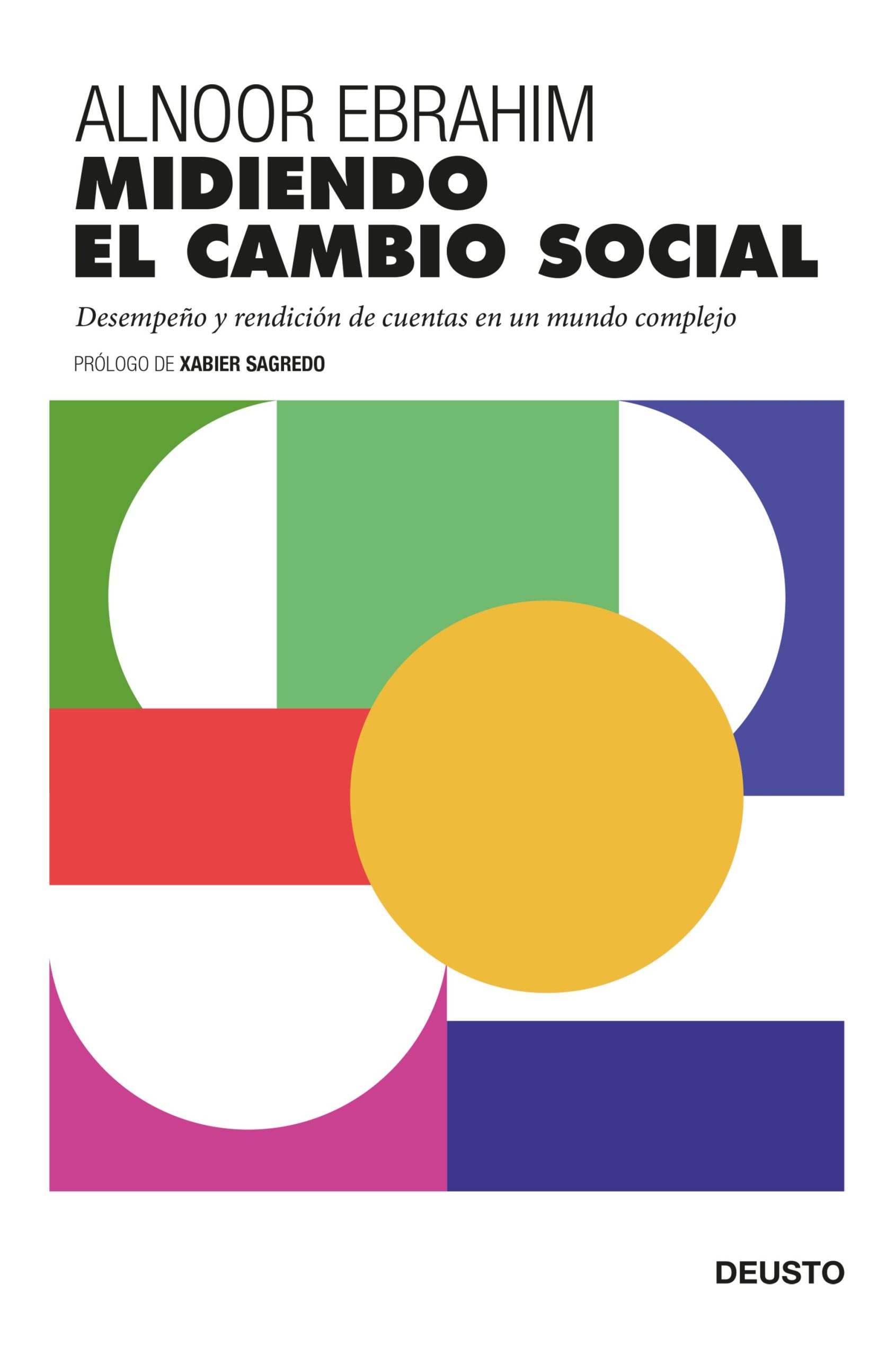 Midiendo el cambio social - Alnoor Ebrahim - Deusto - 9788423431847