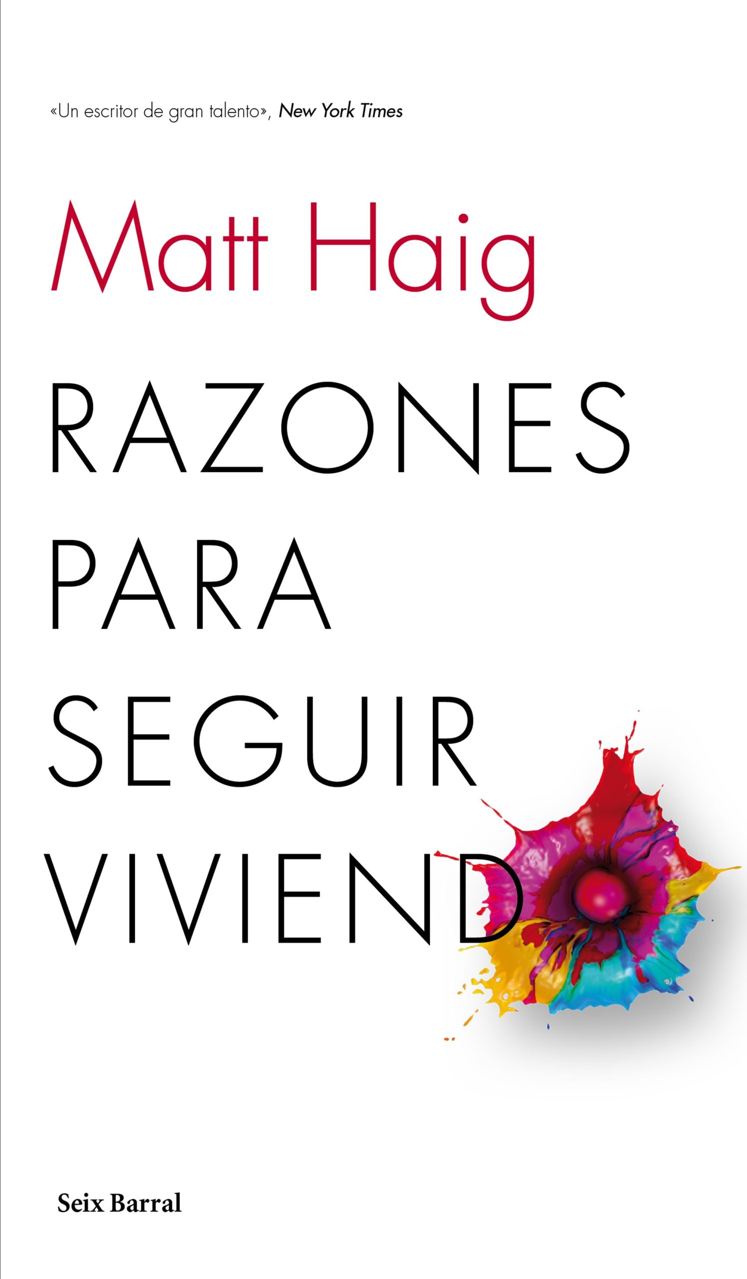 Razones para seguir viviendo - Matt Haig - Seix Barral - 9788432229213
