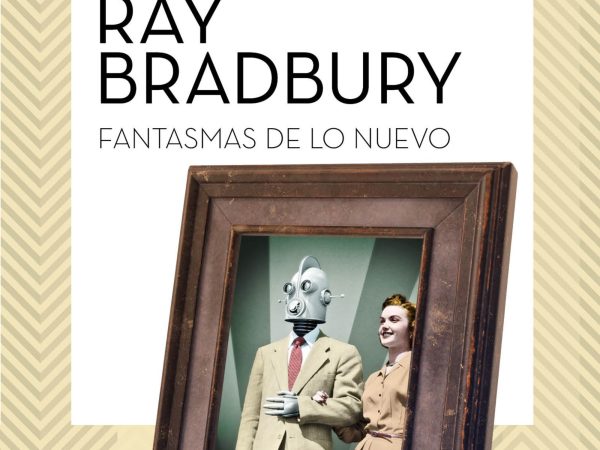 Fantasmas de lo nuevo - Ray Bradbury - Minotauro - 9788445007570