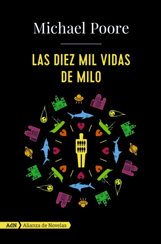 Las diez mil vidas de milo (adn) - Poore Michael - Alianza Editorial - 9788491810216