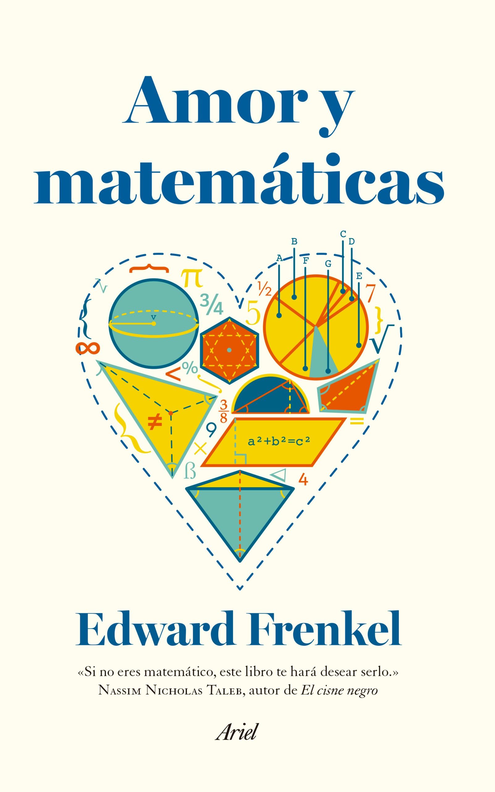 Amor y matemáticas - Edward Frenkel - Ariel - 9789584244895