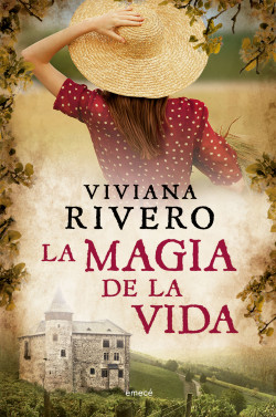 La magia de la vida - Viviana Rivero - Emecé - 9789584256652