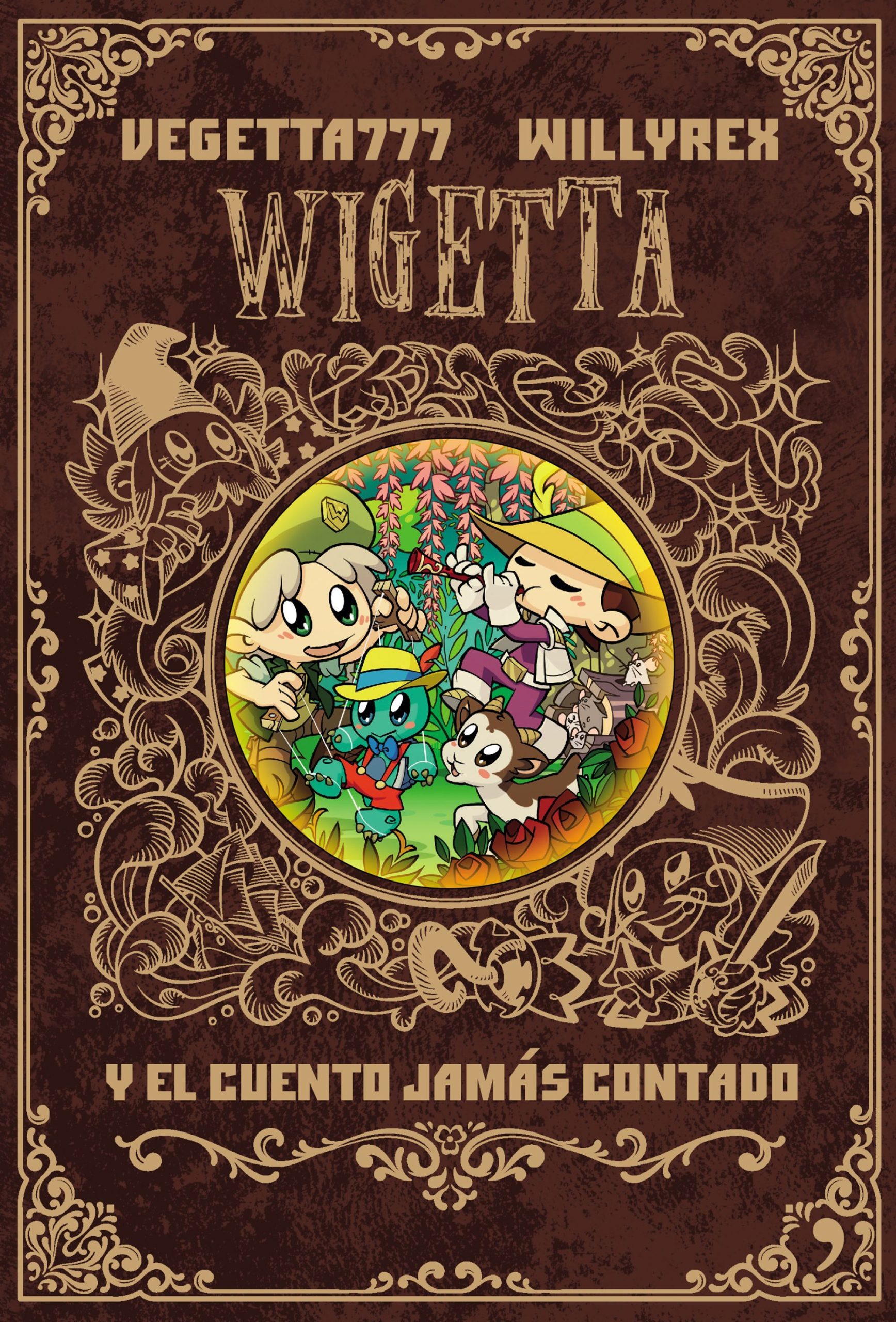 Wigetta y el cuento jamás contado - Vegetta777 Y Willyrex - Temas de hoy - 9789584263803