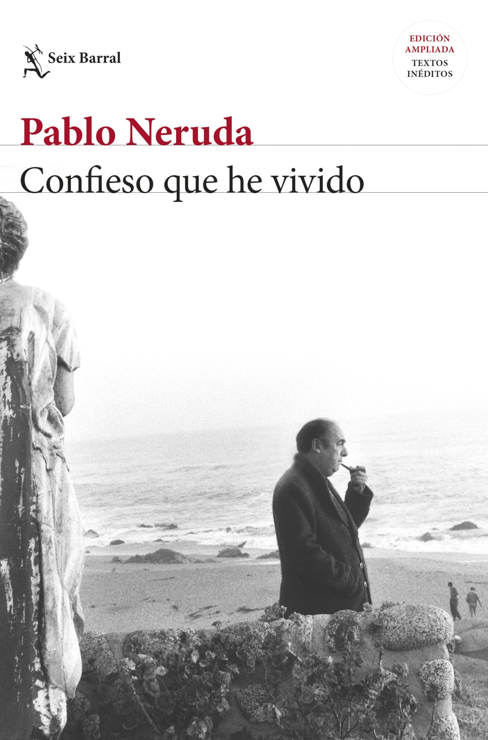 Confieso que he vivido - Pablo Neruda - Seix Barral - 9789584265098