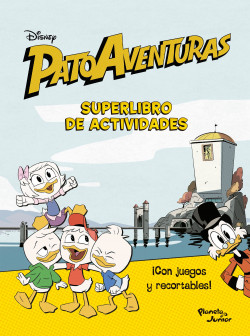 Patoaventuras. superlibro de actividades - Disney - Planeta Junior - 9789584266712