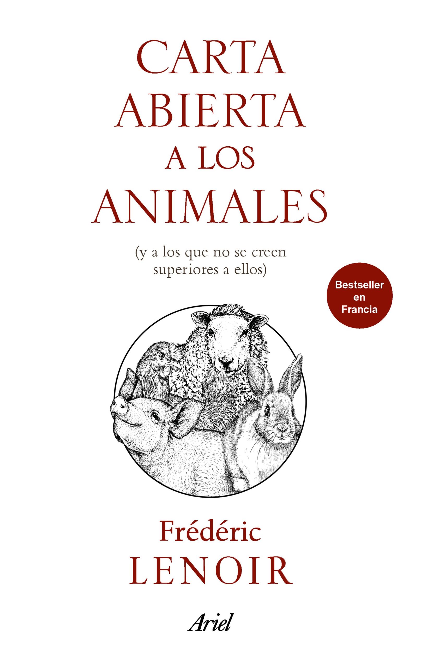 Carta abierta a los animales - Frédéric Lenoir - Ariel - 9789584268174