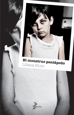 El monstruo pentápodo - Liliana Blum - Booket - 9789584277619