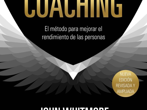 Coaching - John Whitmore - Paidós - 9789584279255