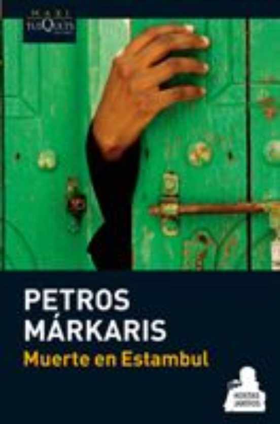 Muerte en estambul - Markaris Petros - Tusquets - 9789876700351