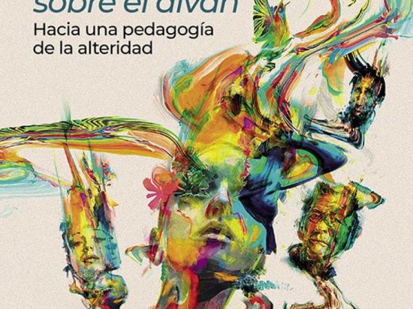 Los rostros de la vida sobre el diván. Hacia una pedagogía de la alteridad - Rocha Marcelo - Homo Sapiens Ediciones - 9789877710564