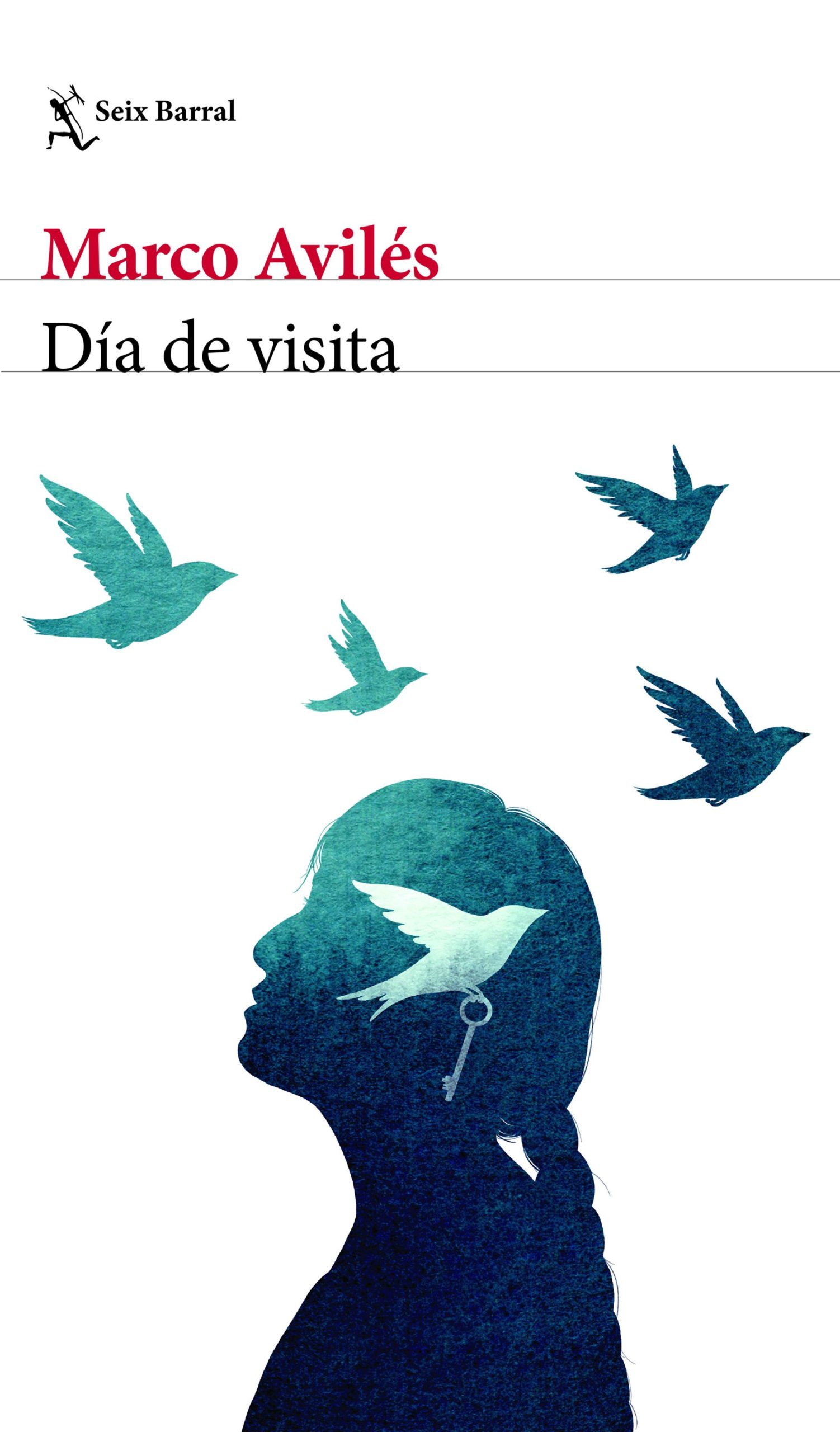 Día de visita - Avilés Marco - Seix Barral - 9786124379734