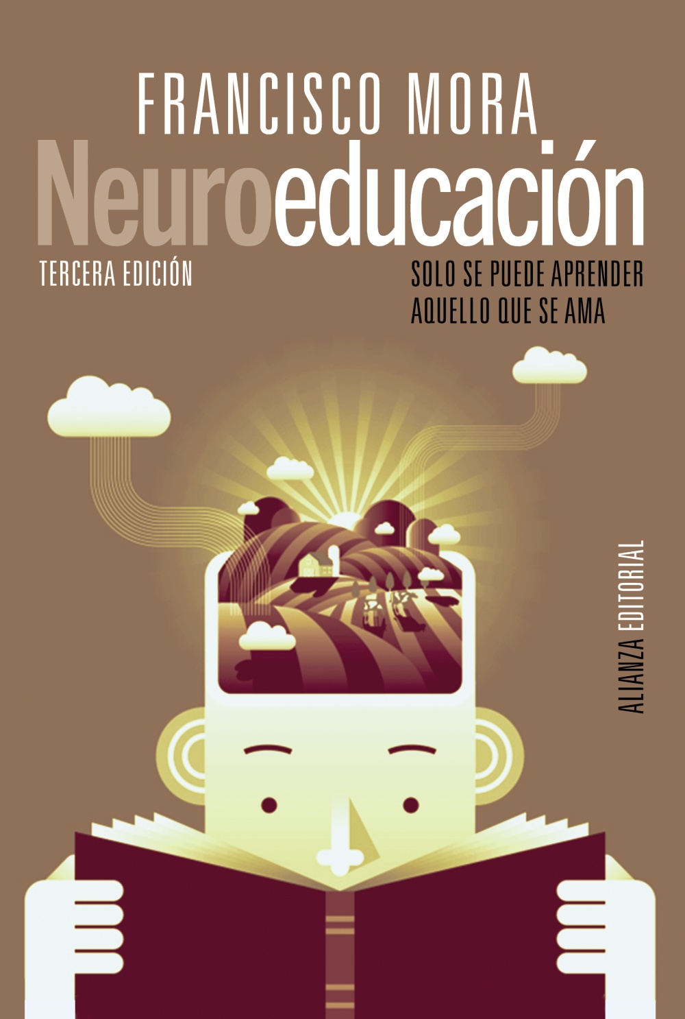 Neuroeducación - Mora Francisco - Alianza Editorial - 9788413625225